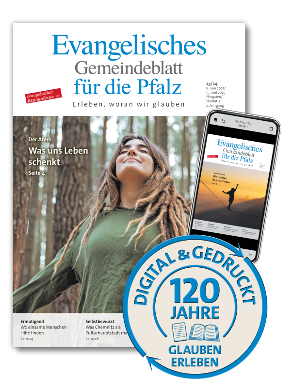 Ev. Gemeindeblatt für die Pfalz: 120 Tage Print und Digital