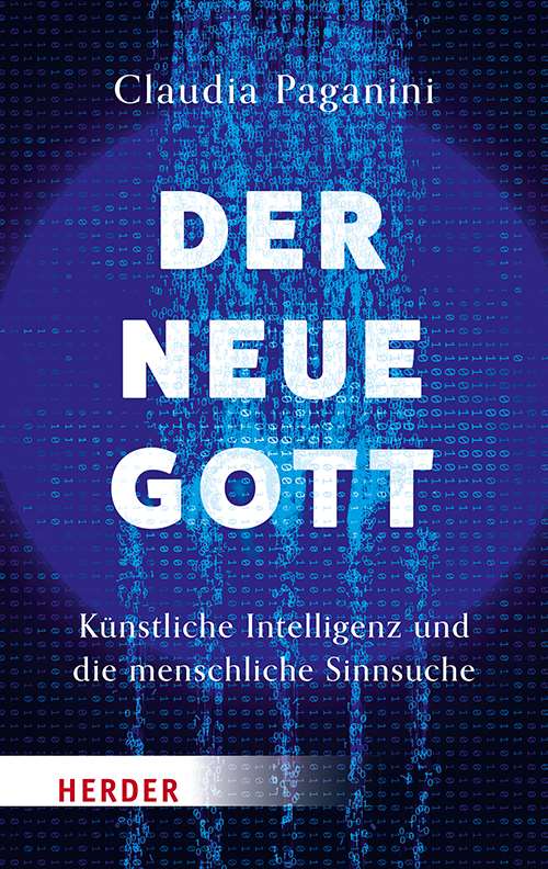 DER NEUE GOTT - KI UND DIE MENSCHLICHE SINNSUCHE