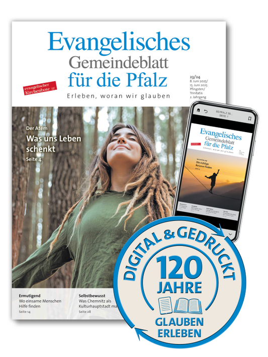 Ev. Gemeindeblatt für die Pfalz: 120 Tage Print und Digital