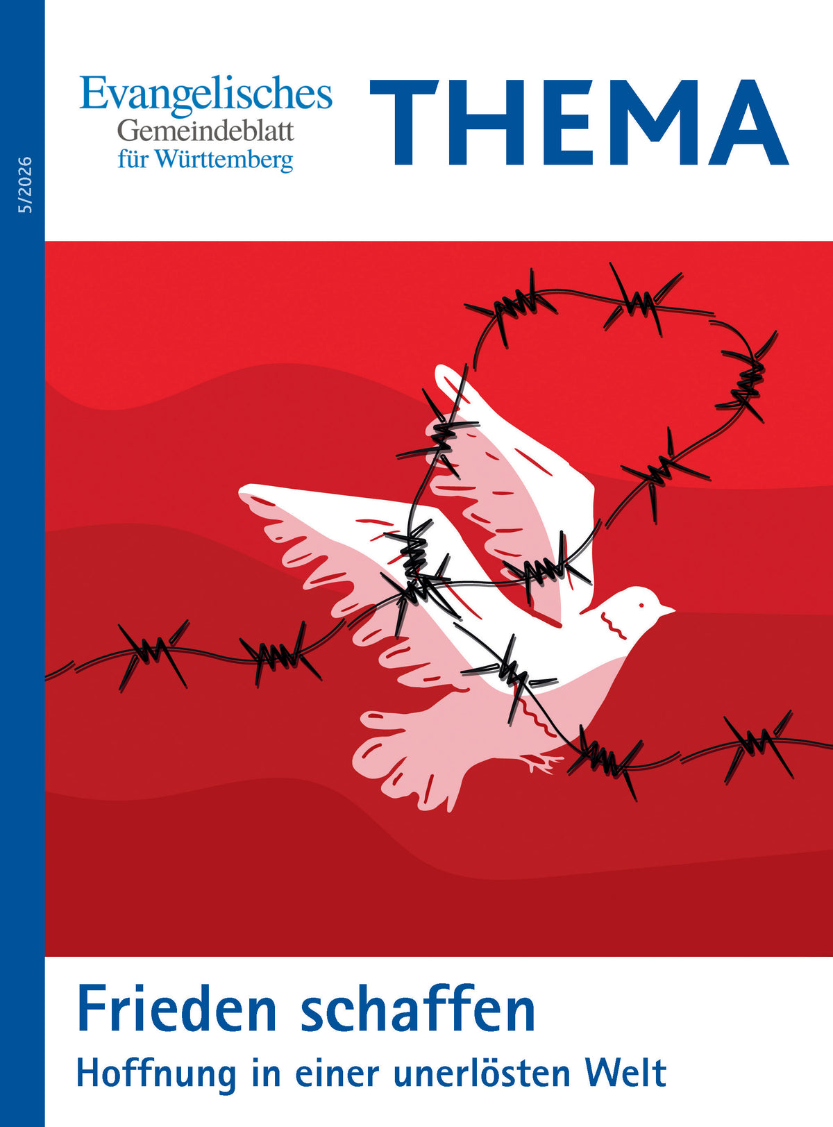 THEMA: FRIEDEN SCHAFFEN