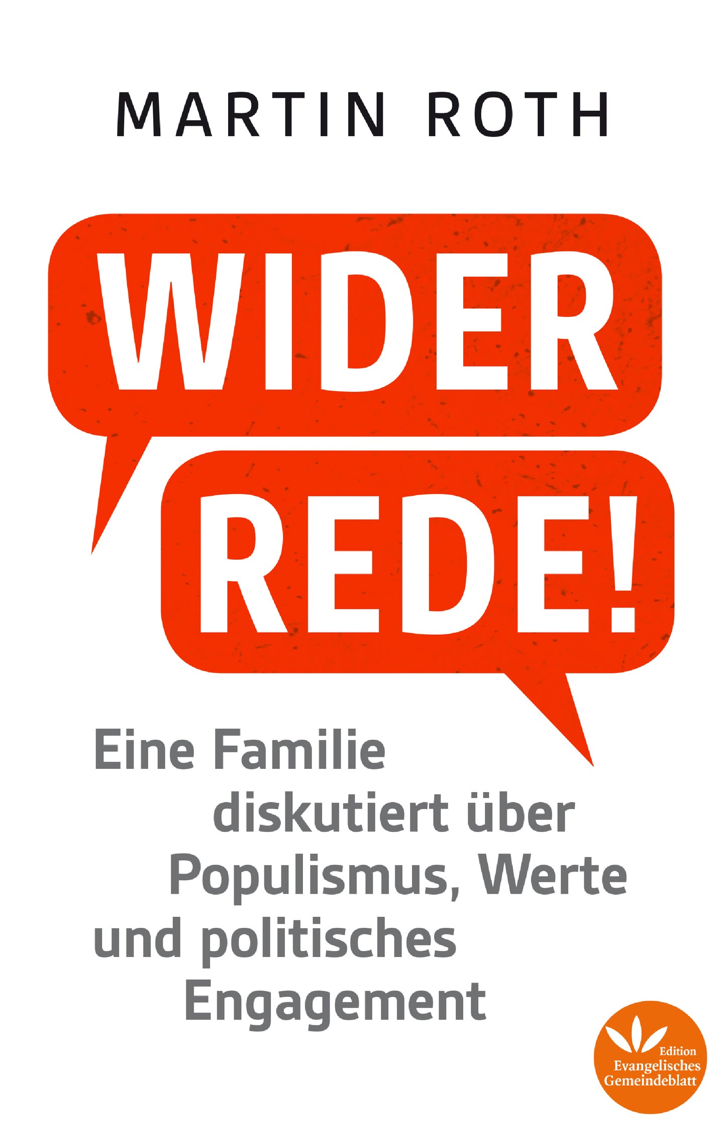 WIDERREDE!