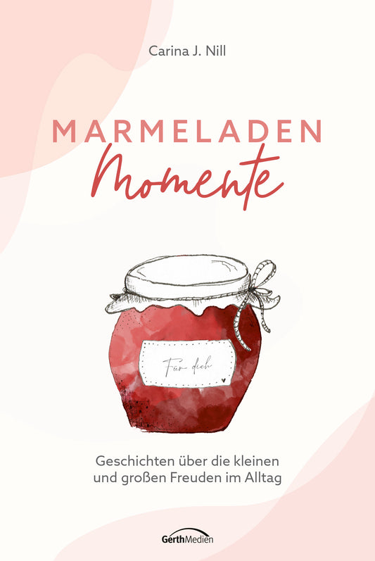 MARMELADEN-MOMENTE