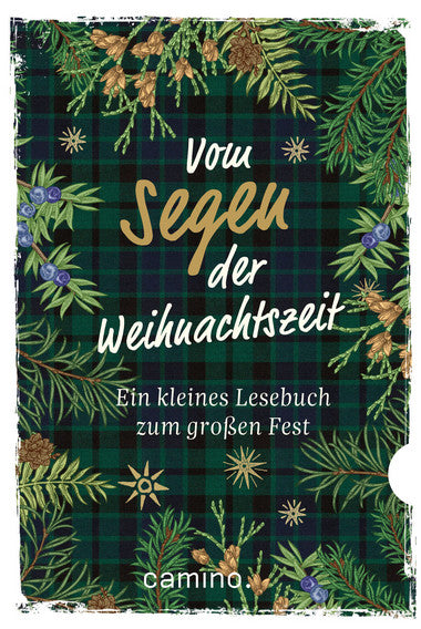 VOM SEGEN DER WEIHNACHTSZEIT