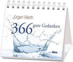 366 guten Gedanken Werth, Jürgen 9783842978119