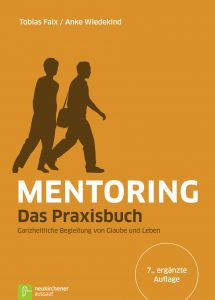 Mentoring - Das Praxisbuch Faix, Tobias/Wiedekind, Anke 9783761562918