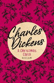 A Christmas Carol Dickens, Charles 9783150199893