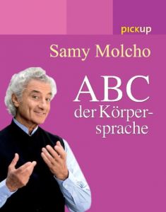 ABC der Körpersprache Molcho, Samy 9783720528412