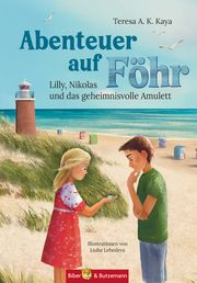 Abenteuer auf Föhr - Lilly, Nikolas und das geheimnisvolle Amulett Kaya, Teresa A K 9783959161190