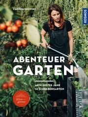 Abenteuer Garten Engwert, Carolin 9783440164129