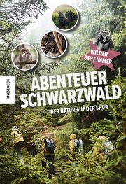 Abenteuer Schwarzwald Young Explorers Program/Ehrlinger, Martin 9783957286659