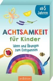 Achtsamkeit für Kinder Misselwitz, Franziska/Boesinger, Sabine/Rüster, Corinna 9783845843919