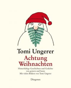 Achtung Weihnachten Ungerer, Tomi 9783257010152
