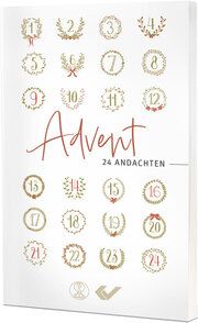 Advent - 24 Andachten Lieth, Norbert/Lieth, Thomas/Morise, Elia u a 9783863539023