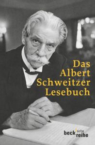 Albert-Schweitzer-Lesebuch Harald Steffahn 9783406619137