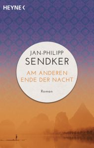 Am anderen Ende der Nacht Sendker, Jan-Philipp 9783453421486