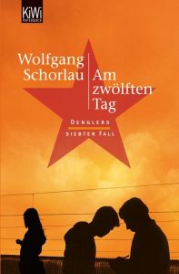 Am zwölften Tag Schorlau, Wolfgang 9783462045475