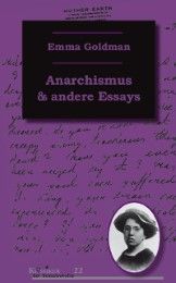 Anarchismus und andere Essays Goldman, Emma 9783897719200