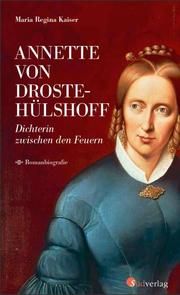Annette von Droste-Hülshoff Kaiser, Maria Regina 9783878001447