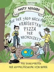 Auf der Jagd nach der krassesten Pizza der Bronzezeit Vry, Silke (Dr.) 9783865024466