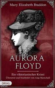 Aurora Floyd Braddon, Mary Elizabeth 9783940855824