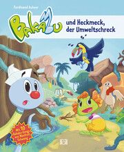 Bakabu und Heckmeck, der Umweltschreck Auhser, Ferdinand/Schweng, Manfred 9783195296205