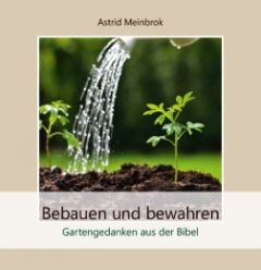 Bebauen und bewahren Meinbrok, Astrid 9783760009285