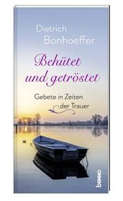 Behütet und getröstet Bonhoeffer, Dietrich 9783746261843