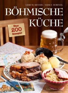 Böhmische Küche Sievers, Gerd Wolfgang/Horinek, Sassi Z 9783702014230