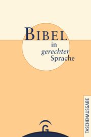 Bibel in gerechter Sprache Ulrike Bail/Marlene Crüsemann/Frank Crüsemann u a 9783579054698