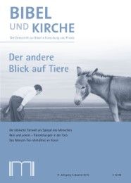 Bibel und Kirche/Der andere Blick auf Tiere Katholisches Bibelwerk e V 9783944766133