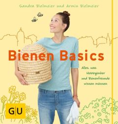 Bienen Basics Bielmeier, Sandra/Bielmeier, Armin 9783833847387
