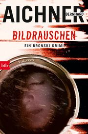 BILDRAUSCHEN Aichner, Bernhard 9783442759934