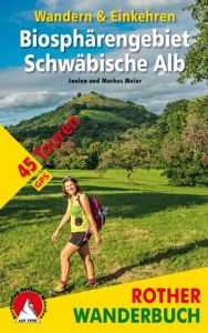 Biosphärengebiet Schwäbische Alb. Wandern & Einkehren Meier, Janina/Meier, Markus 9783763331741