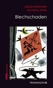 Blechschaden Reitemeier, Jürgen/Tewes, Wolfram 9783865327109
