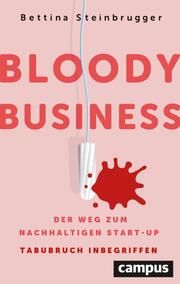Bloody Business Steinbrugger, Bettina 9783593517520