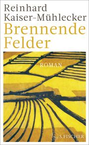 Brennende Felder Kaiser-Mühlecker, Reinhard 9783103975703