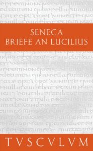 Briefe an Lucilius/Epistulae Morales ad Lucilium 1 Gerhard Fink 9783050054117