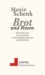 Brot und Rosen Schenk, Martin 9783902968975