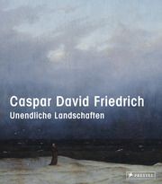 Caspar David Friedrich Birgit Verwiebe/Ralph Gleis 9783791377421
