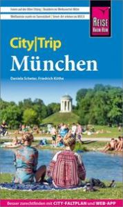 CityTrip München Schetar, Daniela/Köthe, Friedrich 9783831735433