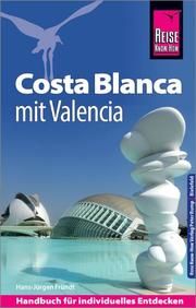 Costa Blanca mit Valencia Fründt, Hans-Jürgen 9783831732425