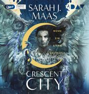 Crescent City - Teil 2: Wenn ein Stern erstrahlt Maas, Sarah J 9783742416186