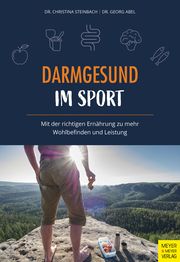 Darmgesund im Sport Steinbach, Christina (Dr.)/Abel, Georg (Dr.) 9783840378157