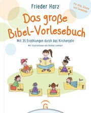 Das große Bibel-Vorlesebuch Harz, Frieder 9783579071619
