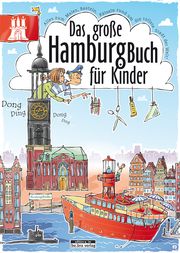 Das große Hamburg-Buch für Kinder Janssen, Claas 9783898092463