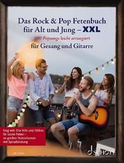 Das Rock & Pop Fetenbuch für Alt und Jung XXL  9783795717506