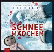 Das Schneemädchen Denfeld, Rene 9783987851186
