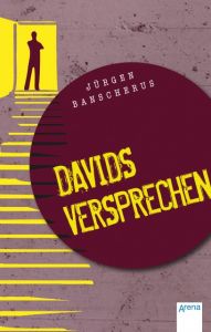Davids Versprechen Banscherus, Jürgen 9783401508085
