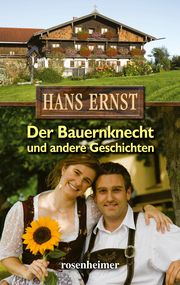 Der Bauernknecht und andere Geschichten Ernst, Hans 9783475548901