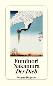 Der Dieb Nakamura, Fuminori 9783257243765